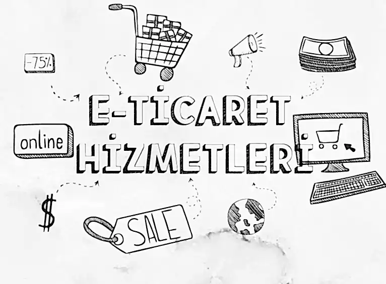 E-Ticaret Hizmetleri